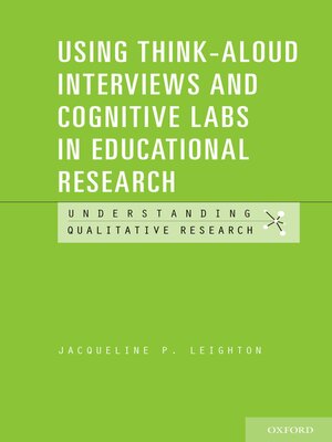 cover image of Using Think-Aloud Interviews and Cognitive Labs in Educational Research